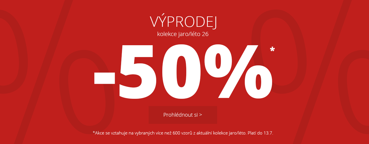Výprodej -50 % na kolekci jaro/léto 26 Výprodej -50 % na kolekci jaro/léto 26