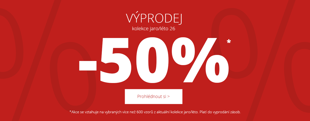 Výprodej -50 % na kolekci jaro/léto 26 Výprodej -50 % na kolekci jaro/léto 26